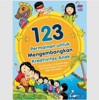 123 Permainan untuk Mengembangkan Kreativitas Anak