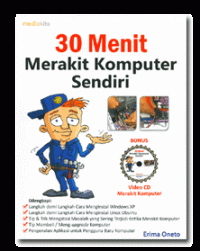 30 Menit Merakit Komputer Sendiri