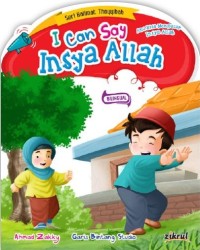 I Can Say Insya Allah = Aku Bisa Mengucap Insya Allah