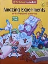 Amazing Experiments with Everyday Materials Book One