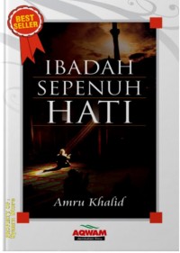 Ibadah Sepenuh Hati