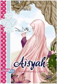 Aisyah: Muslimah yang Cerdas