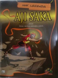 Aji Saka dan Asal Mula Aksara Jawa