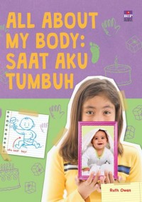 All About My Body: Saat Aku Tumbuh