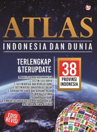 Atlas Indonesia dan Dunia 38 Provinsi Indonesia