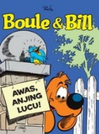 Boule & Bill: Awas, Anjing Lucu!