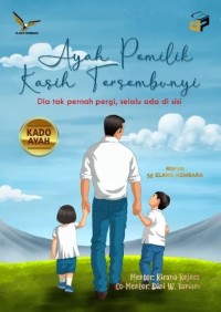 Ayah Pemilik Kasih Tersembunyi