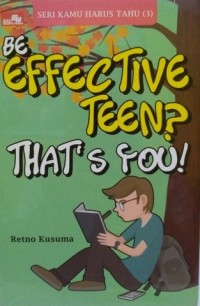 Be Effective Teen? That's You!