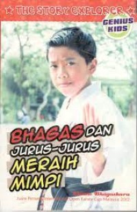 Bhagas dan Jurus-Jurus Meraih Mimpi