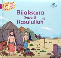 Bijaksana Seperti Rasulullah