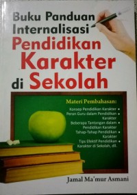 Buku Panduan Internalisasi Pendidikan Karakter di Sekolah