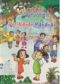 Cita dan Kawan-Kawan: Perjalanan Makanan