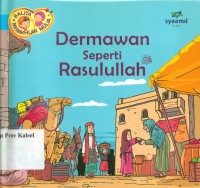 Dermawan Seperti Rasulullah