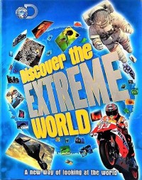 Discover The Extreme World