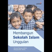 Membangun Sekolah islam Unggulan