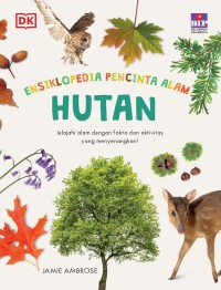 Ensiklopedia Pencinta Alam: Hutan