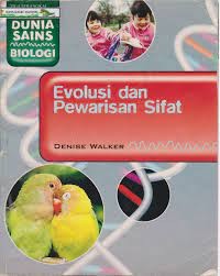 Evolusi dan Pewarisan Sifat