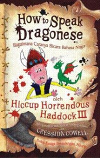 How to Speak Dragonese = Bagaimana Caranya Bicara Bahasa Naga