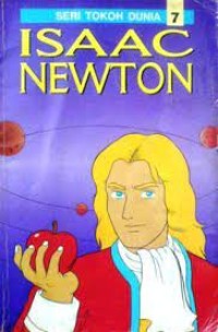 Seri Tokoh Dunia 7: Isaac Newton