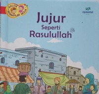 Jujur Seperti Rasulullah