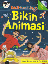 Kecil-Kecil Jago Bikin Animasi