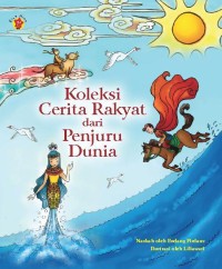 Koleksi Cerita Rakyat dari Penjuru Dunia