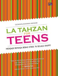 La Tahzan For Teens