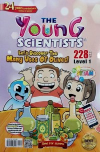 The Young Scientists: Let's Discover The Many Uses of Olives!