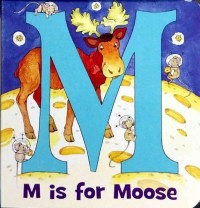 M is for Moose