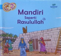 Mandiri Seperti Rasulullah