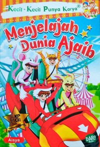 Menjelajah Dunia Ajaib