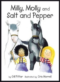 Milly, Molly, and Salt and Pepper