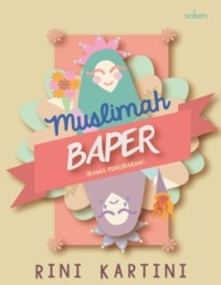 Muslimah Baper (Bawa Perubahan)