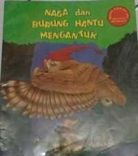 Naga dan Burung Hantu Mengantuk