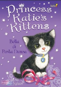 Princess Katie's Kittens: Bella di Pesta Dansa