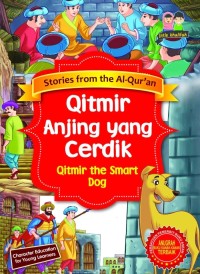 Qitmir Anjing yang Cerdik = Qitmir the Smart Dog