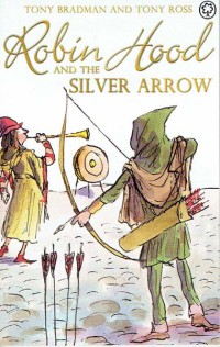 Robin Hood and the Silver Arrow