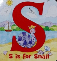 S is for Snail