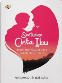 Sentuhan Cinta Ibu