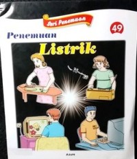 Seri Penemuan 49: Penemuan Listrik