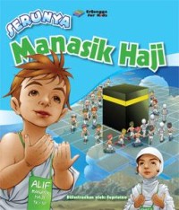 Serunya Manasik Haji