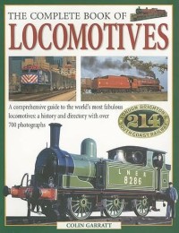 The Complete Book Of Locomotives