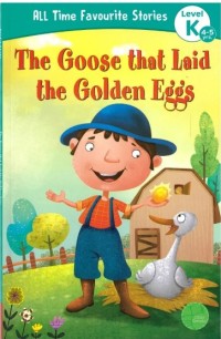 The Goose That Laid The Golden Eggs