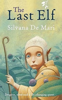 The Last Elf: Silvana De Mari