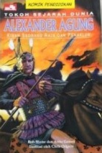 Tokoh Sejarah Dunia: Alexander Agung