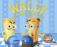 Wally the Wobbling Wellington