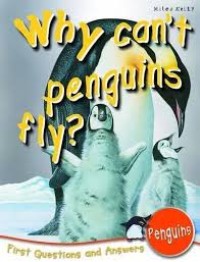 Why Can't Penguin Fly?