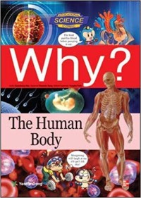 Why? The Human Body = Tubuh Kita