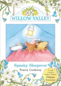 Willow  Valley: Spooky Sleepover