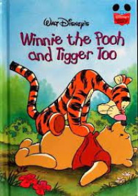 Winnie the Pooh and Tigger Too